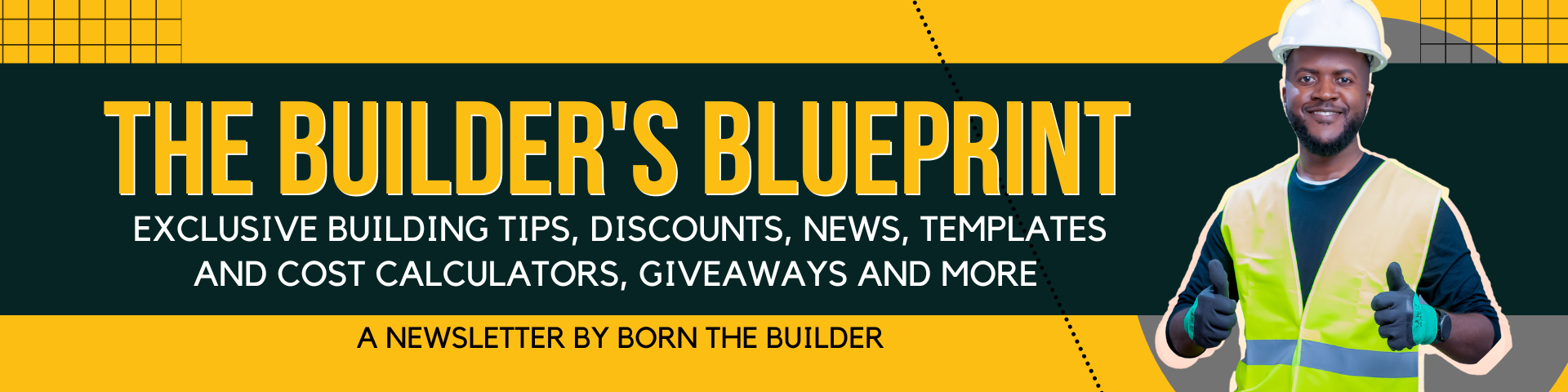 Builders Blueprint newsletter banner